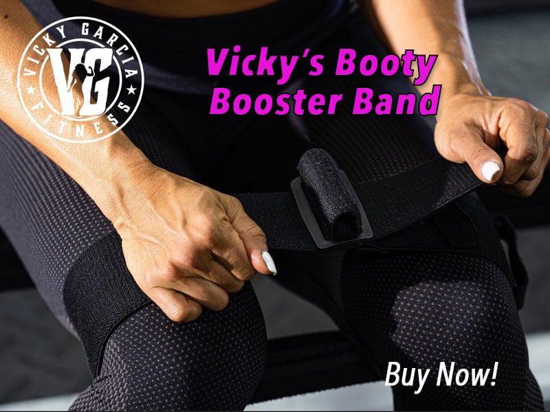 New! Vicky’s Booty Booster Band